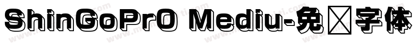 ShinGoPr0 Mediu字体转换